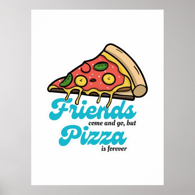 Vänner Kom och Go, men Pizza är för roligt Poster (Framsidan)