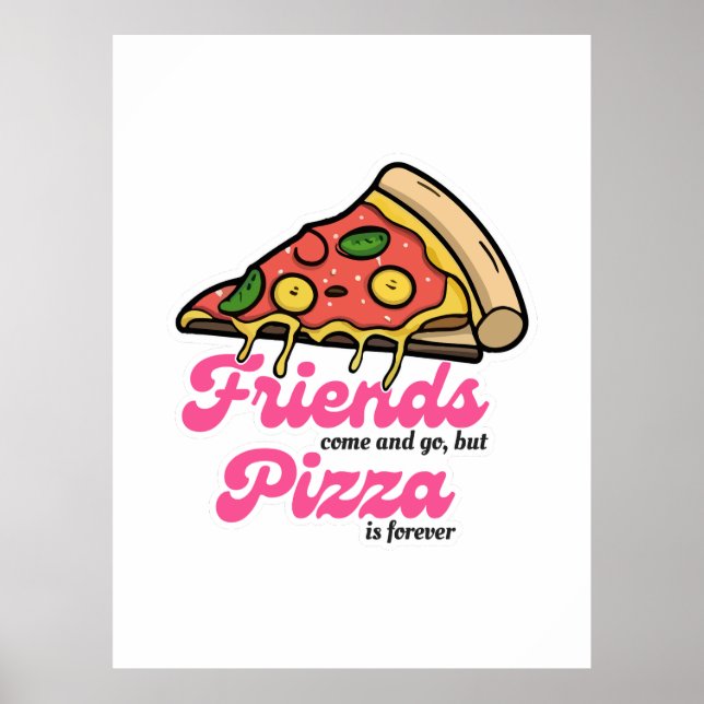 Vänner Kom och Go, men Pizza är för roligt Poster (Framsidan)