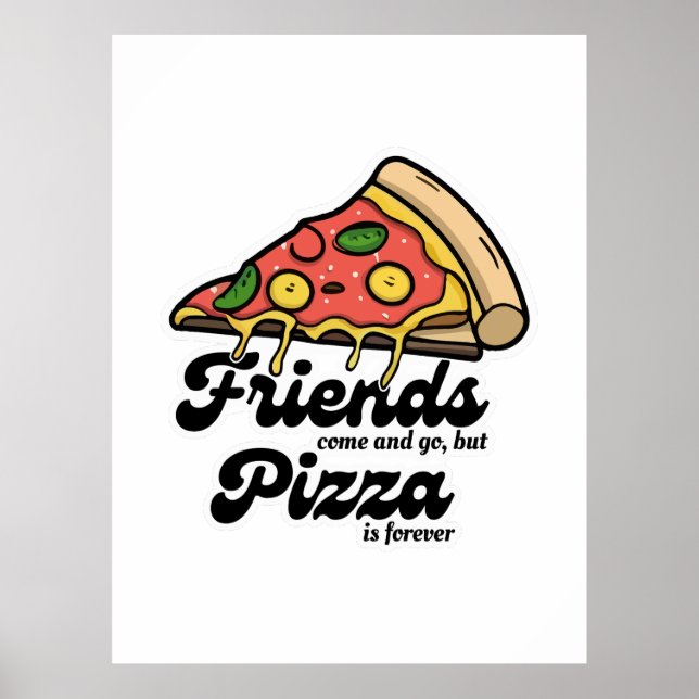 Vänner Kom och Go, men Pizza är för roligt Poster (Framsidan)