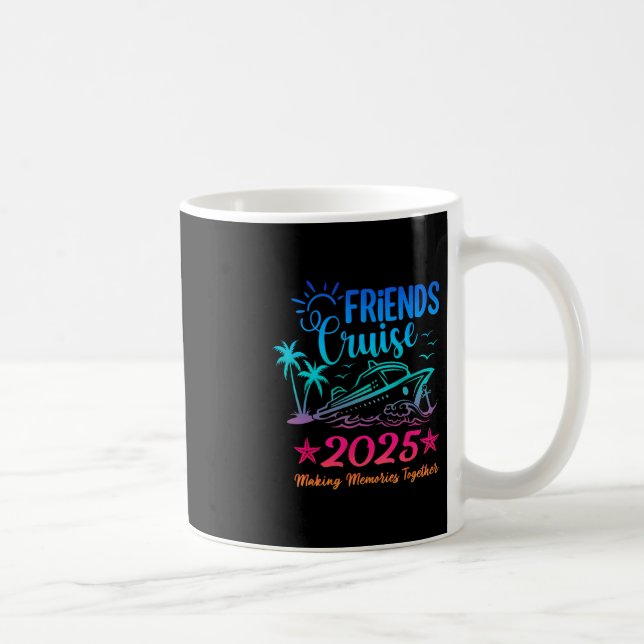 Vänner Kryssning 2025 Skapar Minnen Tillsammans So Kaffemugg (Höger)