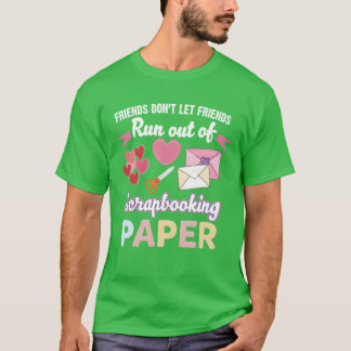 Vänner låter inte vänner Springa ut ur skrapbojkot T Shirt