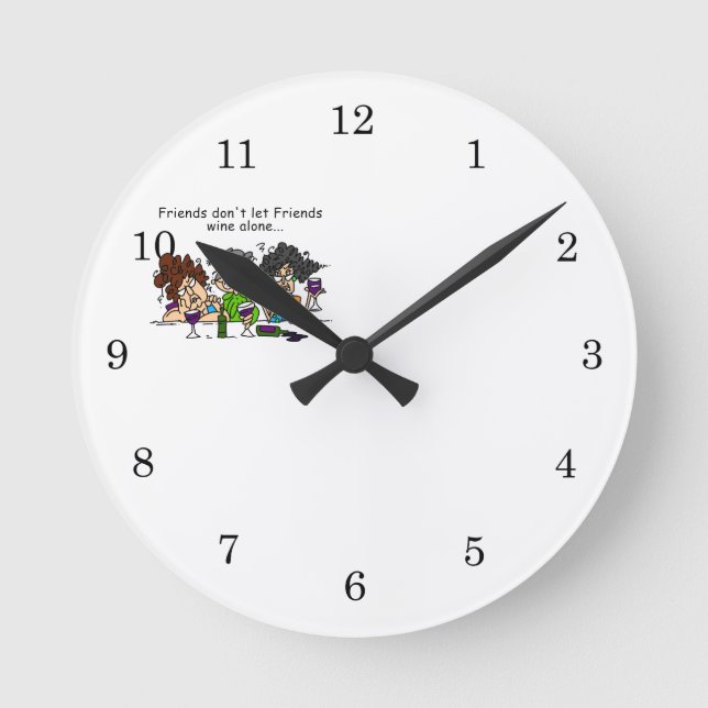 Vänner låter inte vänner vin ensam rund klocka (Framsida)