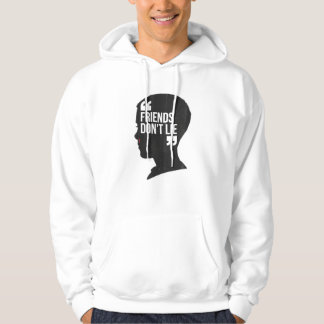 Vänner Ljug inte Hoodie