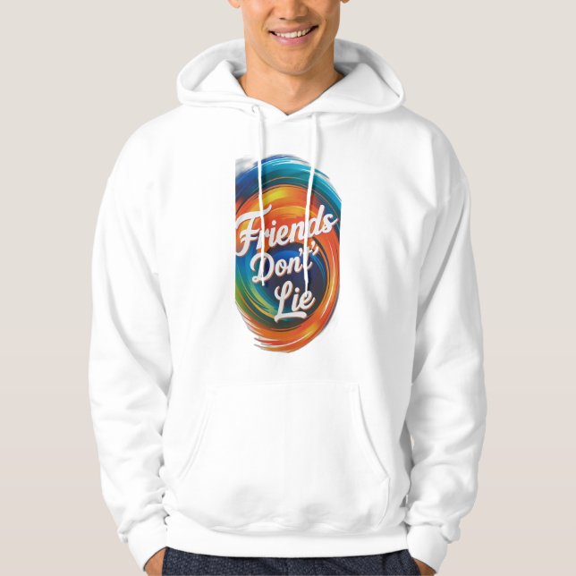 Vänner Ljug inte Hoodie (Framsida)