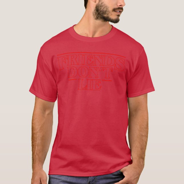 Vänner ljuger inte present t shirt (Framsida)