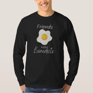 Vänner med Benedicts Funny Eggs Benedict Pun T Shirt
