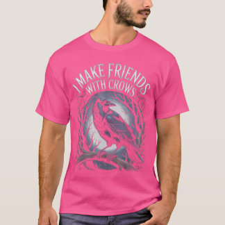 Vänner med kråkor Djur gotisk Fåglar Roliga Djur T Shirt