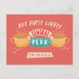 VÄNNER™ Men första kaffe - centrala Perk Vykort