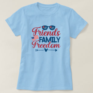 Vänner och familj och frihet T-Shirt