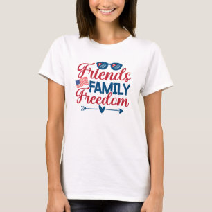 Vänner och familj och frihet T-Shirt