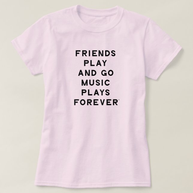 Vänner och musikcitat Kvinnor T-Shirt (Design framsida)
