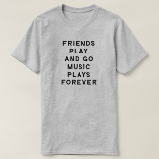 Vänner och musikcitat Manar T-Shirt