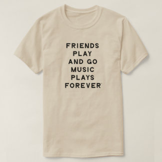Vänner och musikcitat Manar T-Shirt