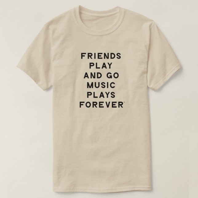 Vänner och musikcitat Manar T-Shirt (Design framsida)