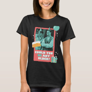 Vänner på födelsedagen kan du vara äldre med Joey? T Shirt