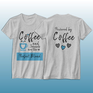 Vänner, perfekt, blandning av grått-blått kaffe t shirt