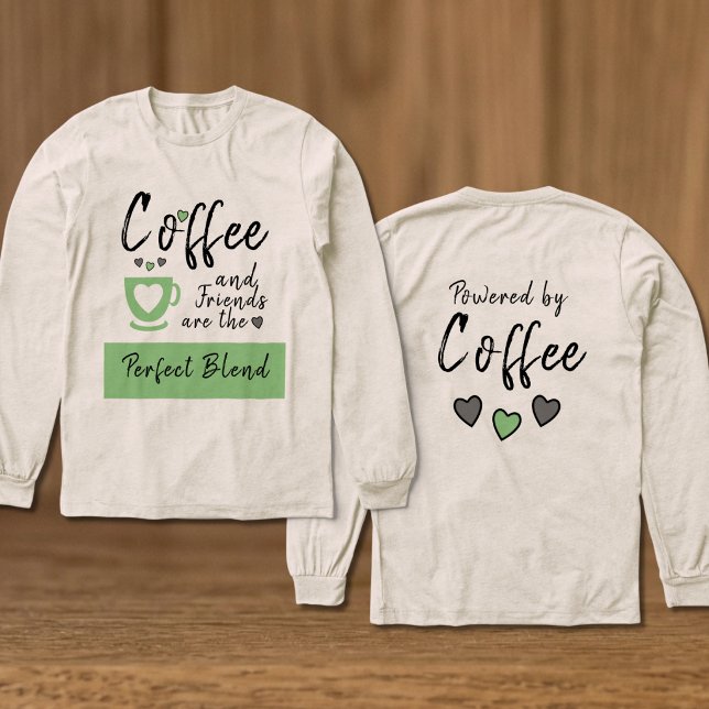 Vänner perfekt blandning grön kaffe t shirt (Skapare uppladdad)