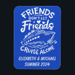 Vänner Resa Cruise Cabin Door Magnet<br><div class="desc">Den här designen kan vara personlig i det område som tillhandahålls genom att ändra fotot och/eller text. Du kan också anpassa den genom att klicka på Anpassa den här mallen och sedan välja klicka för att anpassa ytterligare alternativ och ta bort eller ändra färg i bakgrunden, lägga till text, ändra...</div>