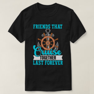 Vänner som kryssar ihop förra året t shirt