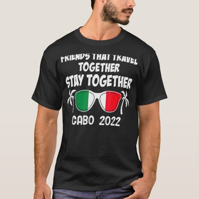 Vänner som reser tillsammans stannar tillsammans i t shirt (Framsida)