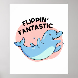 Vänppin Fantastisk Funny Dolphin Pun Poster