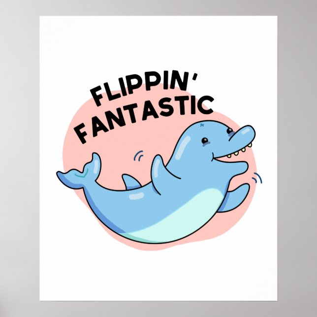 Vänppin Fantastisk Funny Dolphin Pun Poster (Framsidan)