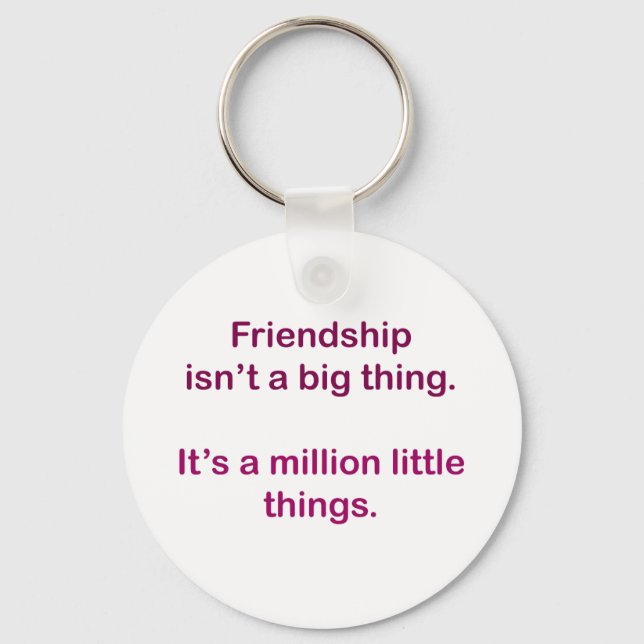 Vänskap är inte ett stort sak. nyckelring (Framsida)