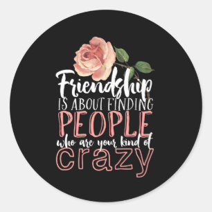 Vänskap Coolan Crazy Best Friends Runt Klistermärke