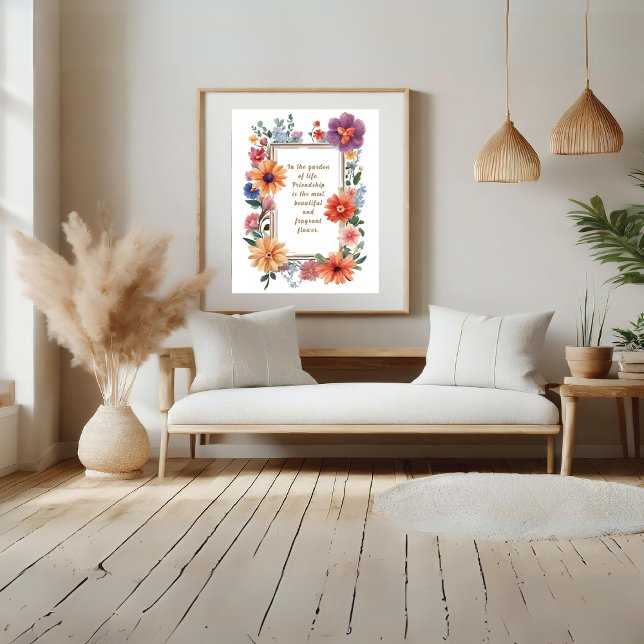 Vänskap den vackraste och mest doftande blomman poster (Friendship the most beautiful and fragrant flower poster)