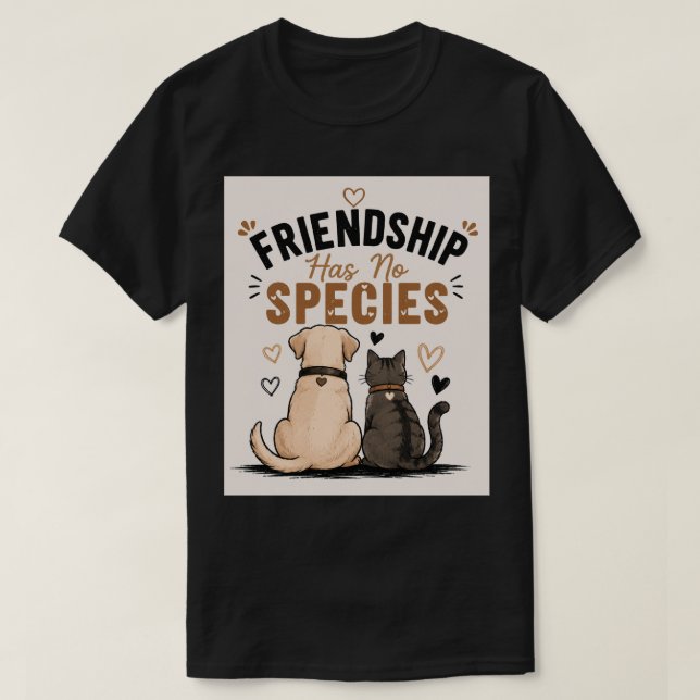 Vänskap Har Inga Arter T Shirt (Design framsida)