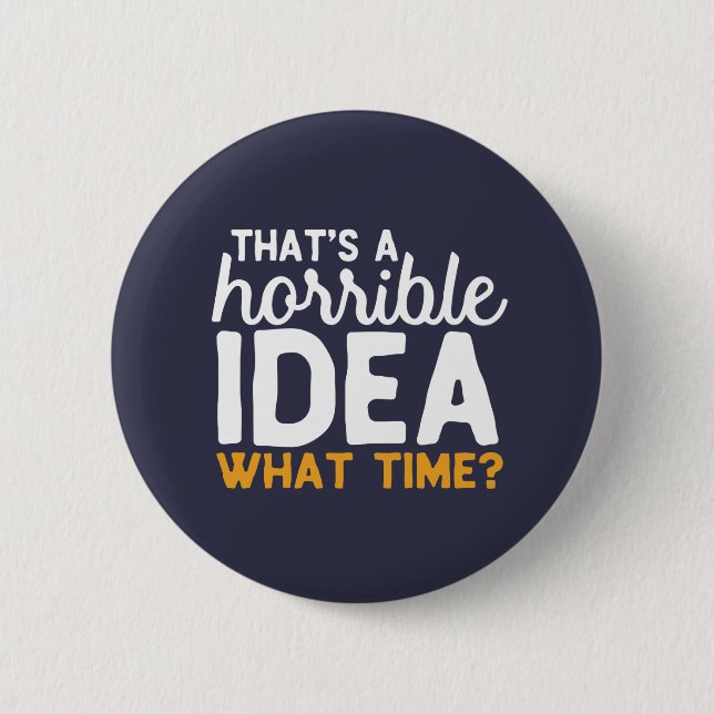 Vänskap mål som är en fruktansvärd idé vid vilken  knapp (Framsida)