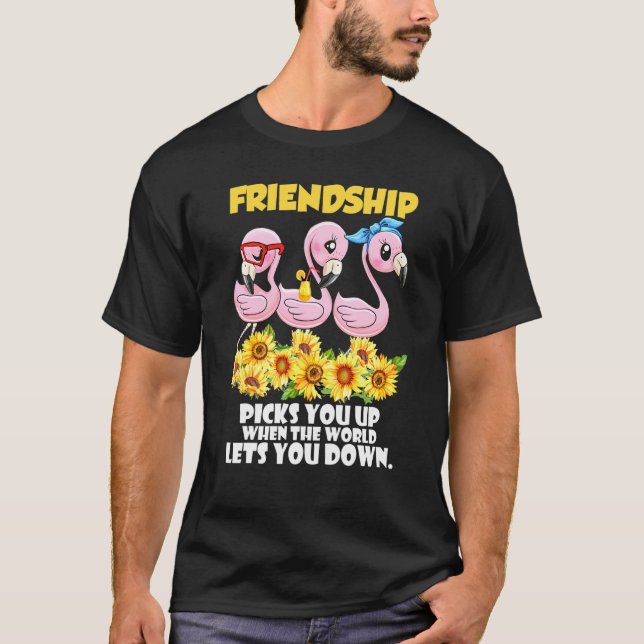 Vänskapen Plockor dig när du får möjlighet att gör T Shirt (Framsida)