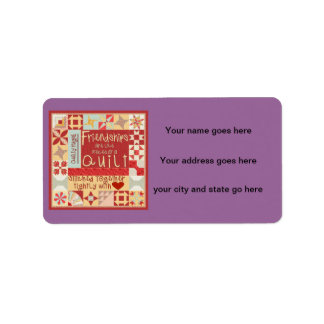 Vänskaper är som etiketter för anpassaden i form a adressetikett