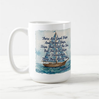 Vänskaps Segling Proverb Sjöfart Toast Vän Kaffemugg