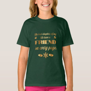 Vänskapscitat present till bästa vännen t shirt