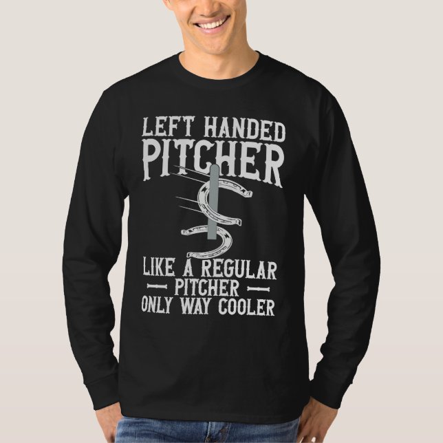 Vänsterhänt Pitcher Är Coolare  Hästsko Pitching T Shirt (Framsida)