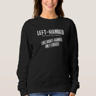 Vänsterhänt Vänsterhänt Vänsterhänt Definition T Shirt