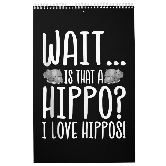 Vänta, är det en Hippo? I Kärlek Hippos! Kalender (Omslag)