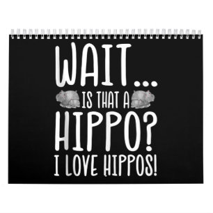 Vänta, är det en Hippo? I Kärlek Hippos! Kalender
