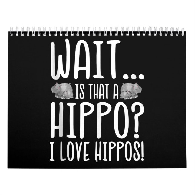 Vänta, är det en Hippo? I Kärlek Hippos! Kalender (Omslag)