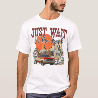 Vänta bara i Lastbil-öknen, Hippies T Shirt