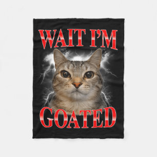 Vänta bockad katt dum rolig katt meme män kvinnor fleecefilt