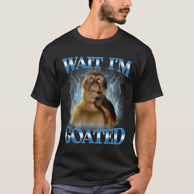 Vänta jag är Goated Roligt Tänkande Apa Meme Brain T Shirt (Framsida)