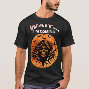 VÄNTA... JAG KOMMER Grim Reaper Halloween Blood T Shirt