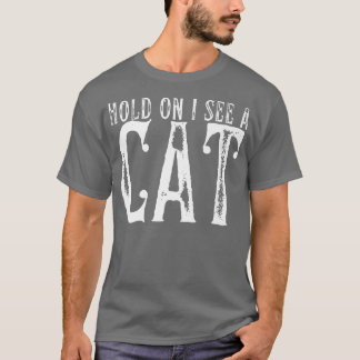 Vänta, jag ser en kattunge Mamma Cat Cute Cat Love T Shirt