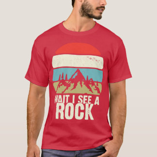 VÄNTA, jag ser en Sten-begravd, mineralisk geologi T Shirt