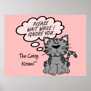 Vänta medan jag ignorerar dig poster