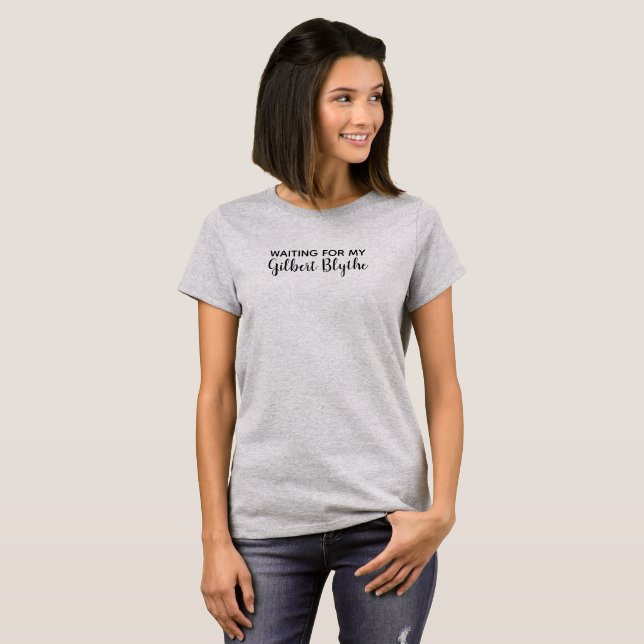 Vänta min Gilbert Blythe skjorta Tee Shirt (Hel framsida)