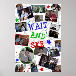 VÄNTA OCH SE 2007 Band Poster