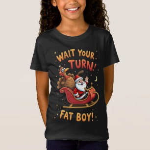 🎅🦃Vänta på din tur feta pojke! Rolig kalkon vs t Shirt